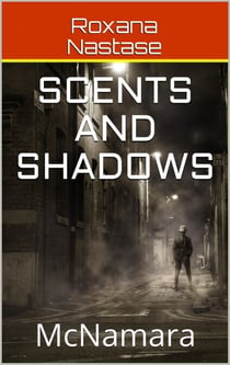 Scents and Shadows - McNamara, #2