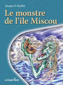 Le monstre de l'Île Miscou