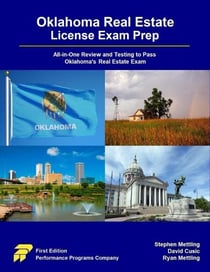 Oklahoma Real Estate License Exam Prep: All-In-One Review and Testing to Pass Oklahoma's Real Estate Exam