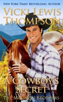 A Cowboy's Secret - The McGavin Brothers, #16