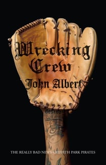 Wrecking Crew - The Really Bad News Griffith Park Pirates
