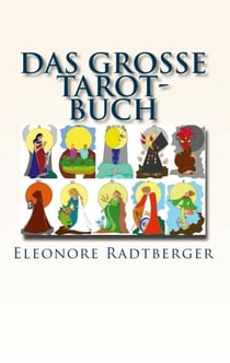 Das große Tarot-Buch - Die 78 Karten des Rider-Waite-Tarot