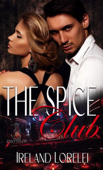 The Spice Club - The Powerful & Kinky Series, #2
