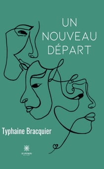 Un nouveau départ - Roman