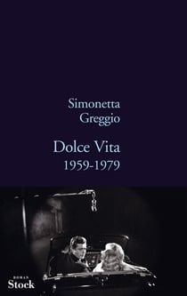 Dolce Vita - 1959-1979