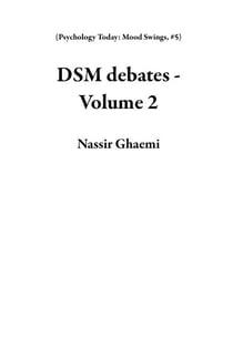 DSM debates - Volume 2 - Psychology Today: Mood Swings, #5
