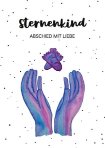 Sternenkind - Abschied mit Liebe