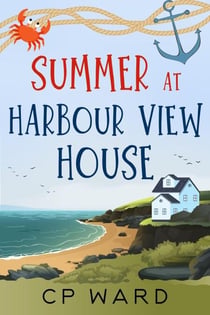 Summer at Harbour View House - Glorious Summer, #3