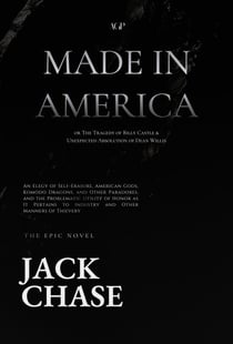 Made in America: or The Tragedy of Billy Castle and Unexpected Absolution of Dean Willis