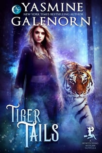 Tiger Tails: A Bewitching Bedlam Novella - Bewitching Bedlam, #1.7