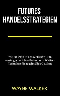 Futures Handelsstrategien