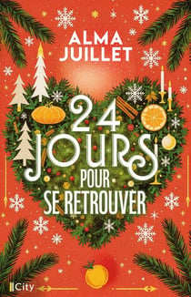 24 jours pour se retrouver - La romance de l'Avent