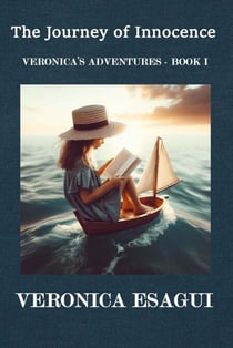 The Journey of Innocence - Veronica's Adventures, #1