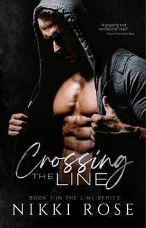 Crossing the Line - The Line Series, #1