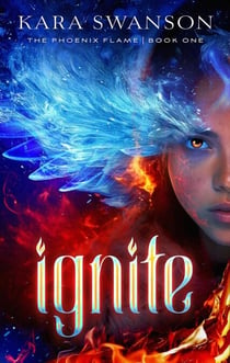 Ignite - The Phoenix Flame, #1