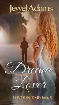 Dream Lover - Loves In Time, #5