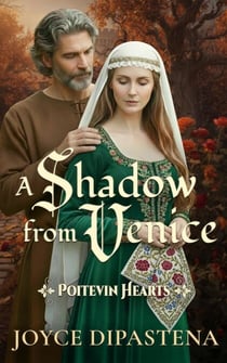 A Shadow from Venice - Poitevin Hearts, #4