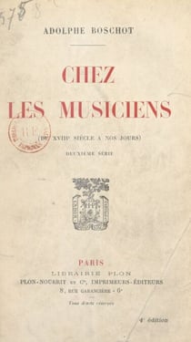 Chez les musiciens - Du XVIIIe siècle à nos jours