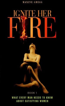 Ignite Her Fire