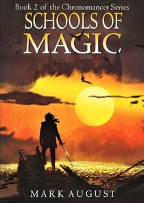Schools of Magic - Chronomancer, #2