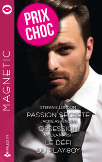 Passion secrète - Obsession - Le défi du play-boy - Prix choc Magnetic