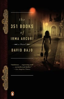 The 351 Books of Irma Arcuri - A Novel