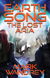 The Lost Aria - Earth Song, #3