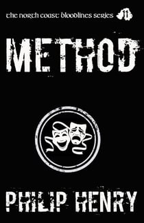 Method - The North Coast Bloodlines, #11