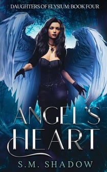 Angel's Heart - Daughters of Elysium, #4
