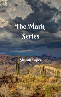 The Mark Series - The Mark, #3