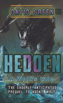 Hedoen: A Wolf's Tale - Agent Wolf
