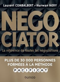 Negociator - 2e éd. - La référence de toutes les négociations