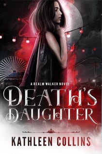 Death's Daughter - Realm Walker, #2