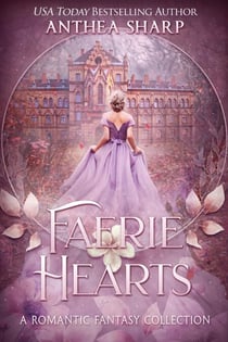 Faerie Hearts - Sharp Tales, #7