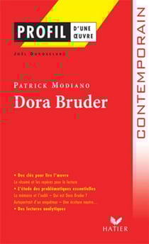 Profil - Modiano (Patrick) : Dora Bruder - analyse littéraire de l'oeuvre