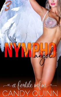 Nympho Angel: A Halloween MFM+ Short - Nympho Babe, #3