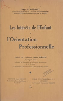 Les intérêts de l'enfant et l'orientation professionnelle