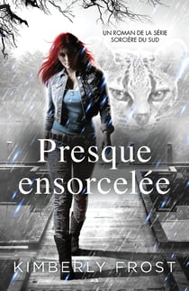 Presque ensorcelée