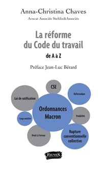 La réforme du Code du travail - de A à Z