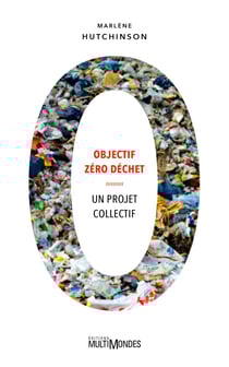 Objectif : zéro déchet