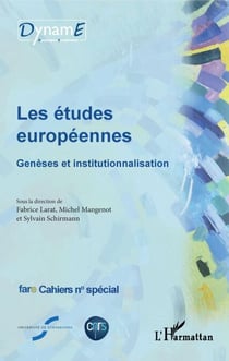 Les études européennes - Genèses et institutionnalisation
