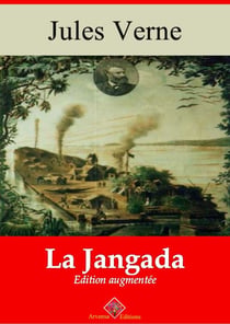 La Jangada – suivi d'annexes - Nouvelle édition 2019