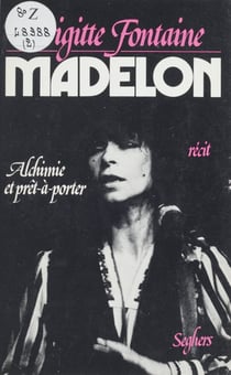 Madelon - Alchimie et prêt-à-porter