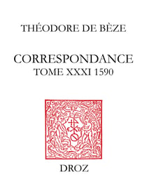 Correspondance - Tome XXXI, 1590