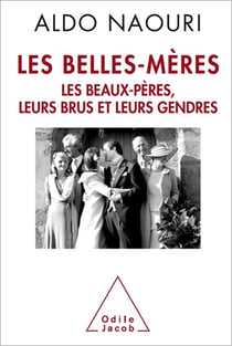 Les Belles-Mères - Les beaux-pères, leurs brus et leurs gendres