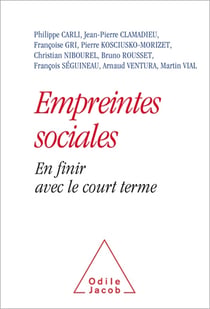 Empreintes sociales - En finir avec le court terme