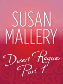 Desert Rogues Part 1 - The Sheik's Kidnapped Bride (Desert Rogues) / The Sheik's Arranged Marriage (Desert Rogues) / The Sheik's Secret Bride (Desert Rogues) / The Sheik And The Runaway Princess (Desert Rogues) / The Sheik & The Virgin Princess (De...