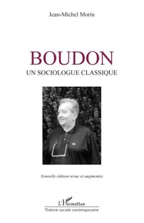 Boudon - Un sociologue classique