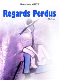 Regards perdus