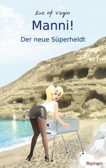 Manni - Der Süperheldt